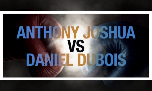 Anthony Joshua vs. Daniel Dubois